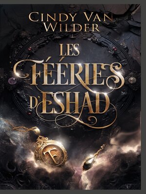 cover image of Les Fééries d'Eshad